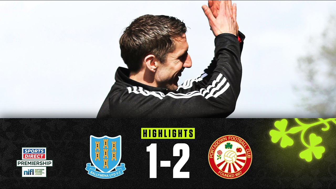 Ballymena United vs Portadown Highlights