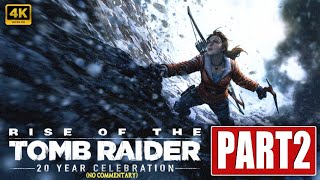 Kya LaraCroft Papa ka Sapna Puara Kar Payegi //Rise of the Tomb Raider Gameplay NO COMMENTARY PART 2