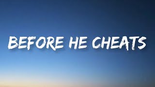 Carrie Underwood - Before He Cheats | Lyrics