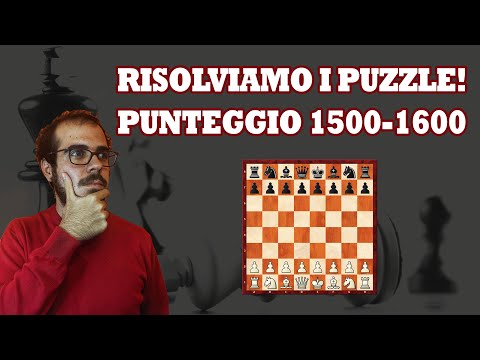 ESERCIZI di TATTICA negli SCACCHI! Punteggio 1500-1600