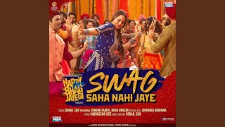 Swag Saha Nahi Jaye