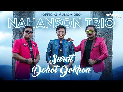 Nahanson Trio - Surat Dohot Gokhon (Official Music Video)
