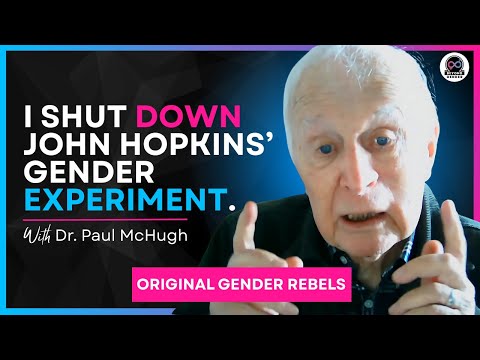 Dr. Paul McHugh — waarom Johns Hopkins genderchirurgie herstartte na sluiting