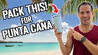 33 Top Things to Pack for Punta Cana in 2023