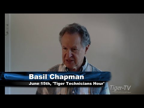 June 15th Tiger Technicians Hour with Basil Chapman on TFNN - 2017