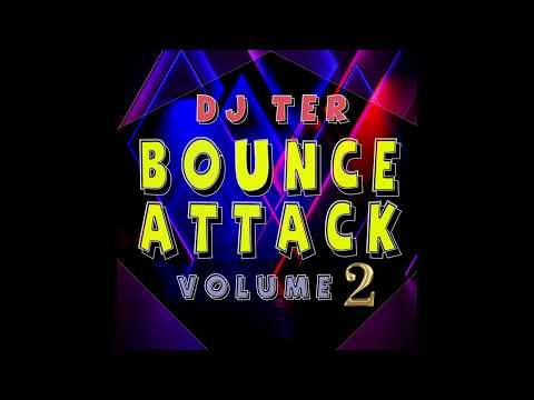 Dj Ter - Bounce Attack Vol.  2