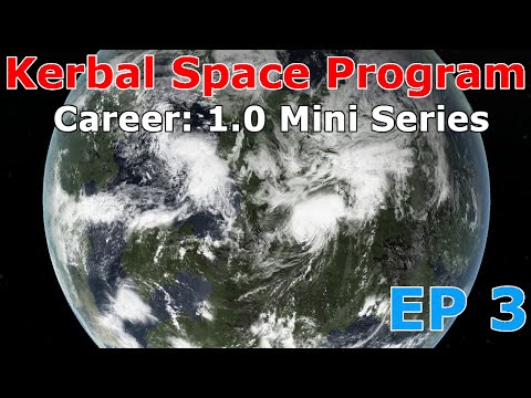 KSP 1.0 Career: EP 3 / Chasing the Dreamchaser