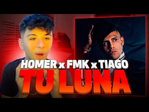 REACCIÓN  a TU LUNA - HOMER EL MERO MERO x FMK x TIAGO PZK