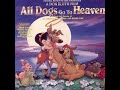 All Dogs Go To Heaven End Credits Score