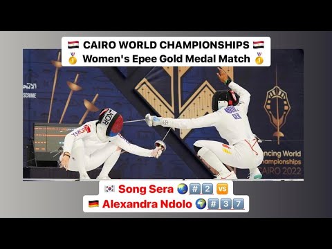 Cairo World Championships 2022 SWE - GOLD - Song KOR v Ndolo GER