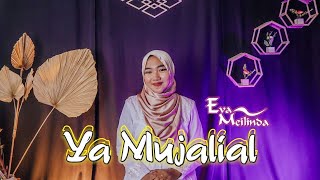 Download lagu YA MUJALIAL  - COVER EVA MEILINDA Versi BANJARI KRATAKAN mp3