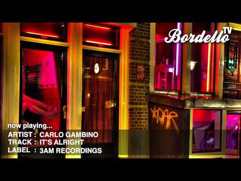 BordelloTV - CARLO GAMBINO - 'IT'S ALRIGHT' (3AM RECORDINGS)