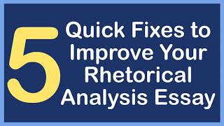 5 Quick Tips to Improve Your Rhetorical Analysis Essay | AP Lang Q2 | Coach Hall Writes