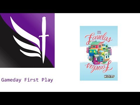 Favelas - Gameday First Play