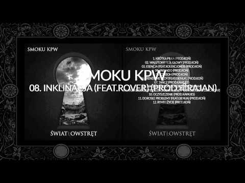 SmokuKPW - Inklinacja (feat.Rover & Dj Łapy) (prod.ਬੀrajan)