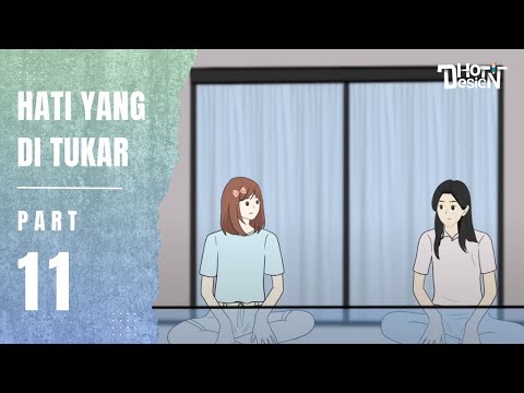 HATI YANG DITUKAR PART 11 - Animasi Sekolah
