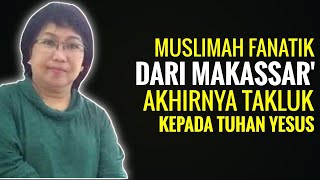 Download lagu Muslimah Fanatik dari Makassar' akhirnya Takluk kepada Tuhan Yesus - TUTY RAMLAH mp3 Download lagu Muslimah Fanatik dari Makassar' akhirnya Takluk kepada Tuhan Yesus - TUTY RAMLAH mp3