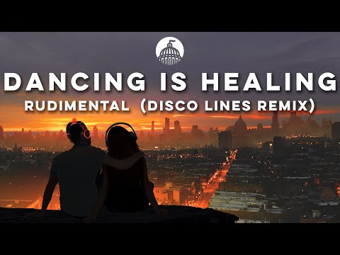 Rudimental x Charlotte Plank x Vibe Chemistry - Dancing Is Healing (Disco Lines Remix)