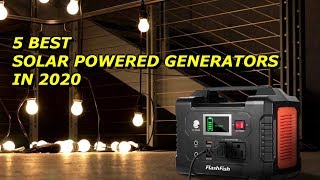 5 Best Solar Powered Generators in 2020