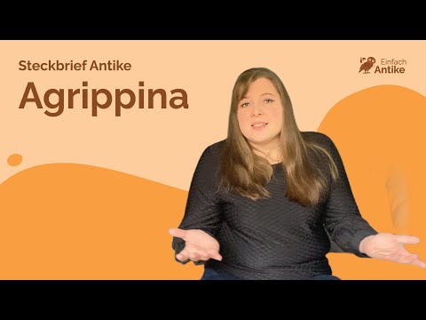 Neros fürchterliche Mutter - Wer war Agrippina? - Steckbrief Antike - Einfach Antike