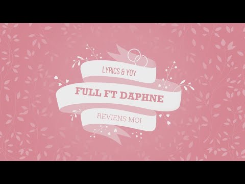 Ful ft Daphne - Reviens Moi (Clip_Officiel) lyrics