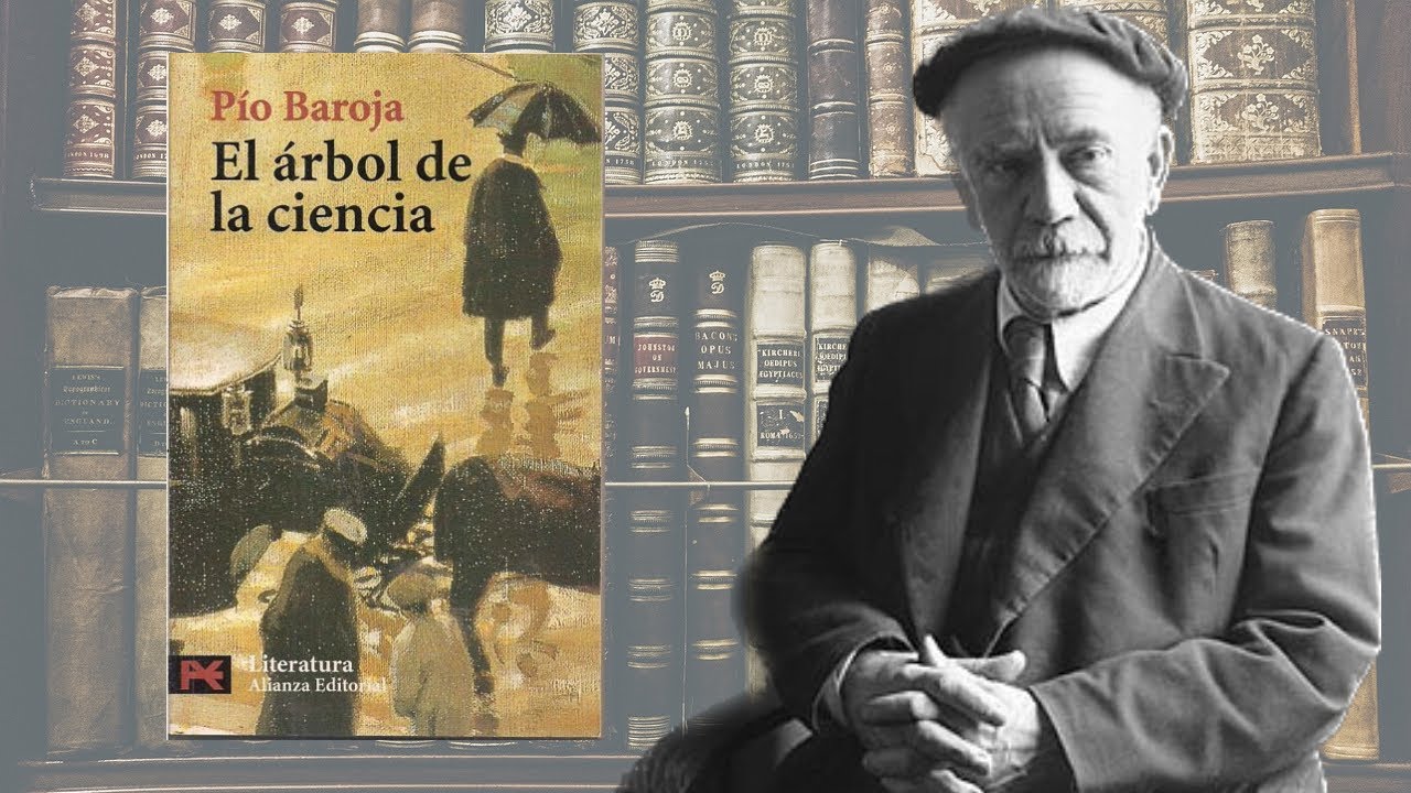 EL ÁRBOL DE LA CIENCIA (Pío Baroja)
