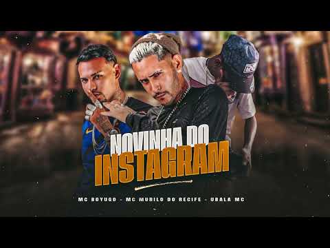 MC MURILO DO RECIFE, MC BOYUGO APALÃO, E MC UBALA - NOVINHA DO INSTAGRAM #tiktok #reels #viral #art
