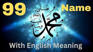 Asma-un-Nabi (99 name of Muhammad) 99 name of holy