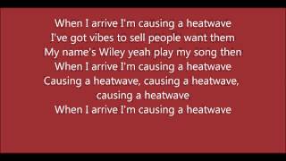 Heatwave- Wiley [Lyrics]