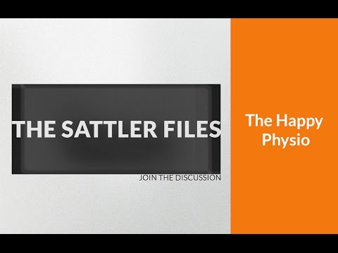 The Happy Physio (Part 1) Short | The Sattler Files Show (Podcast)