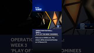 Operation Football: Week 3 'Play of the Week Nominees