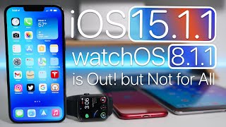 iOS 15.1.1 and watchOS 8.1.1 are out, but not to everyone.  Is this the future of iOS?