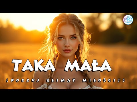 Taka mała  💖🎶💖#mixbiesiadny #biesiada #piosenkibiesiadne #discopolo