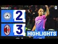 UDINESE-MILAN 2-3 | HIGHLIGHTS | Milan claim three points after wild game | Serie A 2023/24