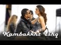 Kambakkht Ishq - (Video Song) ft. Akshay Kumar ...