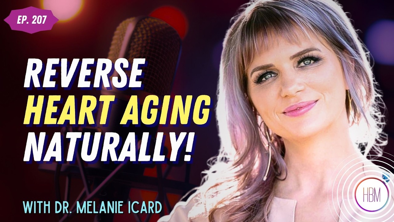 How to Reverse Cardiovascular Aging Naturally | Dr. Melanie Icard, Ep. 207