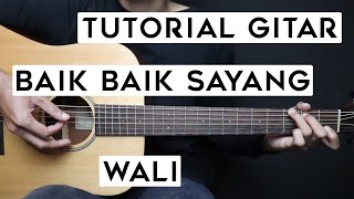 Download lagu (TUTORIAL GITAR) BAIK BAIK SAYANG - WALI | Lengkap Dan Mudah mp3
