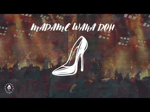 21. Wuod Baba - MADAME WANA DOH (Prod FullchamberBeatz)(2020)