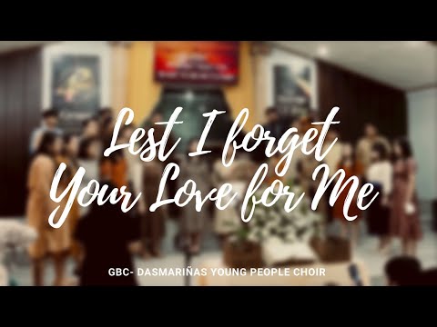 Lest I Forget Your Love for me (Lead me to Calvary)