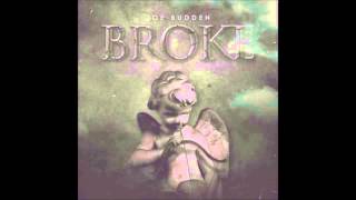 Joe Budden-  Broke NEW 2015!!! DIRTY/CDQ/NODJ