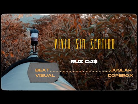 VIVIR SIN SENTIDO /RUZ CJ$