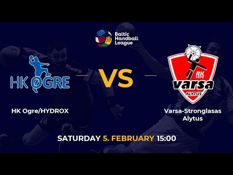 BHL 21/22: HK Ogre/HYDROX - Varsa-Stronglasas Alytus