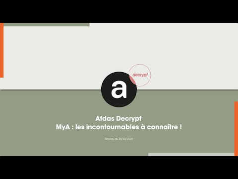 Afdas Decrypt' MyA : les incontournables à connaître !
