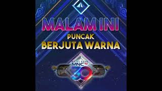 Download lagu MALAM INI!!! Saksikan Malam Puncak Kilau Raya MNCTV 30. mp3