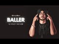 Baller Slowed Reverb Shubh Viral