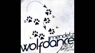 Mendetz - Wolfdance (theAmplid Remix)