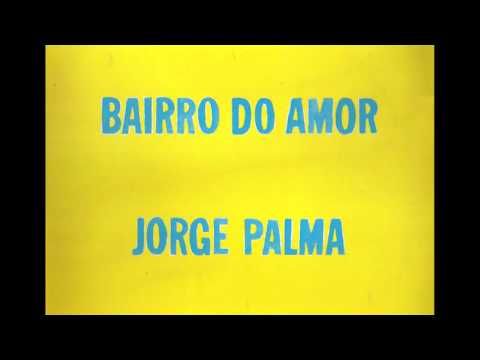 Jorge Palma - Bairro do Amor