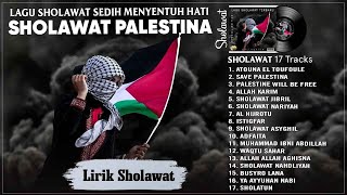 Download lagu Sholawat Palestina - Atouna El Toufoule (Lirik) Sholawat Sedih & Doa Terbaik Saudaraku Di Palestina mp3