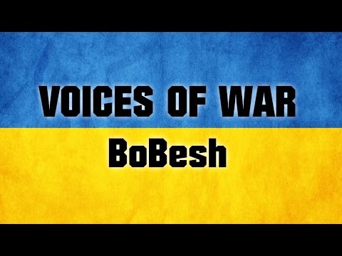 BoBesh - VOICES OF WAR - BoBesh