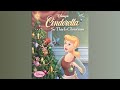 The Story Of Disney S Cinderella So This Is Christmas Read Along